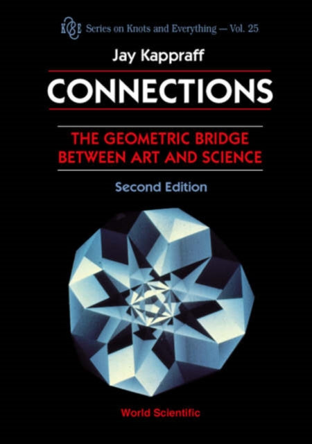 Book cover of: Connections: The Geometric Bridge Between Art & Science (2nd Edition)