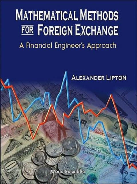 Book cover of: Mathematical Methods For Foreign Exchange: A Financial Engineer's Approach