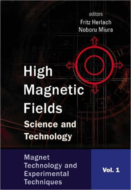 Book cover of: High Magnetic Fields: Science And Technology - Volume 3: Theory And Experiments Ii