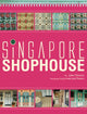 Book cover of: Singapore Shophouse