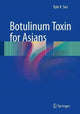Book cover of: Botulinum Toxin for Asians. By: Kyle K Seo