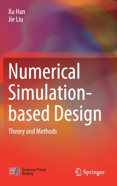 Book cover of: Numerical Simulation-based Design. By: Xu Han