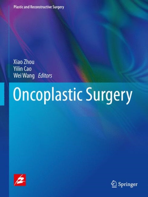 Book cover of: Oncoplastic surgery. By: Xiao Zhou