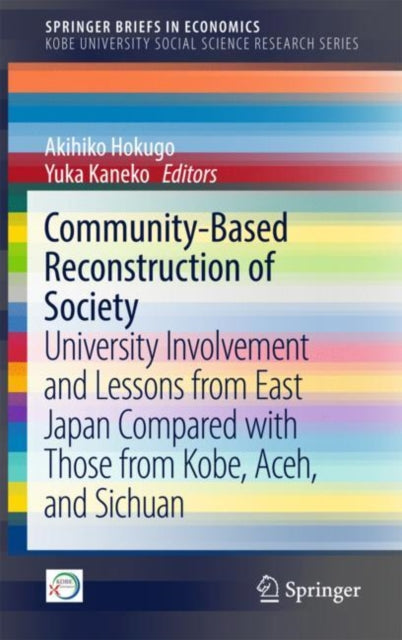 Book cover of: Community-Based Reconstruction of Society. By: Akihiko Hokugo