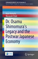 Book cover of: Dr. Osamu Shimomura's Legacy and the Postwar Japanese Economy. By: Kōzō Horiuchi
