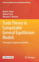 Book cover of: Trade Theory in Computable General Equilibrium Models. By: Peter B. Dixon