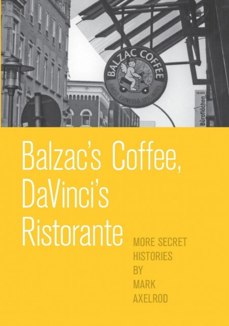 Book cover of: Balzac's Coffee, DaVinci's Ristorante