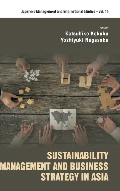 Book cover of: Sustainability Management And Business Strategy In Asia. By: Katsuhiko Kokubu