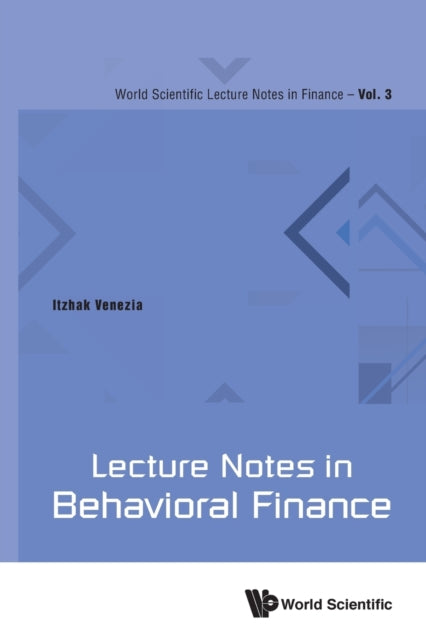 Book cover of: Lecture Notes In Behavioral Finance. By: Itzhak Venezia
