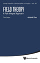Book cover of: Field Theory: A Path Integral Approach (Third Edition). By: Ashok Das