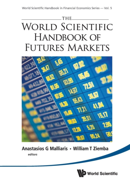 Book cover of: World Scientific Handbook Of Futures Markets, The. By: Anastasios G. Malliaris