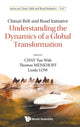 Book cover of: China's Belt And Road Initiative: Understanding The Dynamics Of A Global Transformation