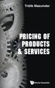 Book cover of: Pricing Of Products & Services. By: Tridib Mazumbar