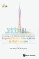 Book cover of: Lepton Photon Interactions At High Energies (Lepton Photon 2017) - Proceedings Of The 28th International Symposium. By: Wang, Wei