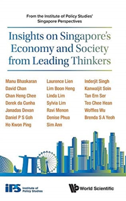 Book cover of: Insights On Singapore's Economy And Society From Leading Thinkers: From The Institute Of Policy Studies' Singapore Perspectives