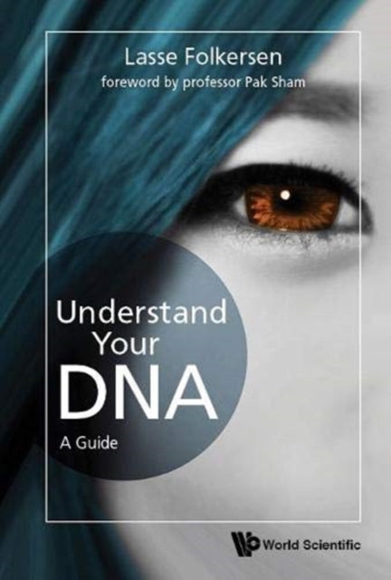 Book cover of: Understand Your Dna: A Guide. By: Lasse Folkersen