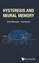 Book cover of: Hysteresis And Neural Memory. By: Isaak D. Mayergoyz