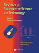 Book cover of: Reviews Of Accelerator Science And Technology - Volume 10: The Future Of Accelerators. By: Alexander W Chao