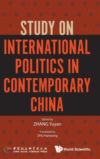 Book cover of: Study On International Politics In Contemporary China. By: Yuyan Zhang