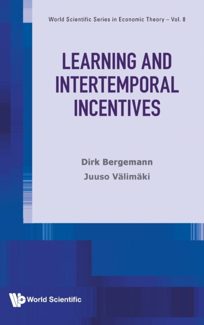 Book cover of: Learning And Intertemporal Incentives. By: Dirk Bergemann
