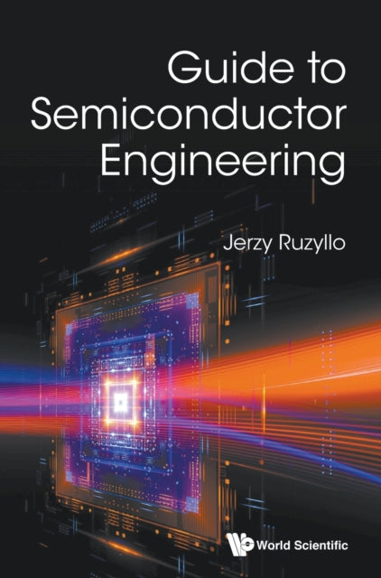 Book cover of: Guide To Semiconductor Engineering. By: Jerzy Ruzyllo