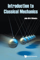 Book cover of: Introduction To Classical Mechanics. By: John Dirk Walecka