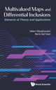 Book cover of: Multivalued Maps And Differential Inclusions: Elements Of Theory And Applications. By: Valeri Obukhovskii