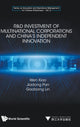 Book cover of: R&d Investment Of Multinational Corporations And China's Independent Innovation. By: Wen Xiao
