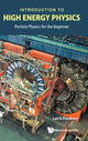 Book cover of: Introduction To High Energy Physics: Particle Physics For The Beginner. By: Lee G. Pondrom