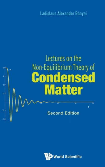 Book cover of: Lectures On The Non-equilibrium Theory Of Condensed Matter. By: ALEXANDER