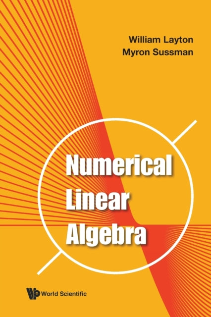 Book cover of: Numerical Linear Algebra. By: William J Layton