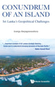 Book cover of: Conundrum of an Island. By: Asanga Abeyagoonasekera