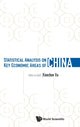 Book cover of: Statistical Analysis on Key Economic Areas of China. By: Xianchun Xu