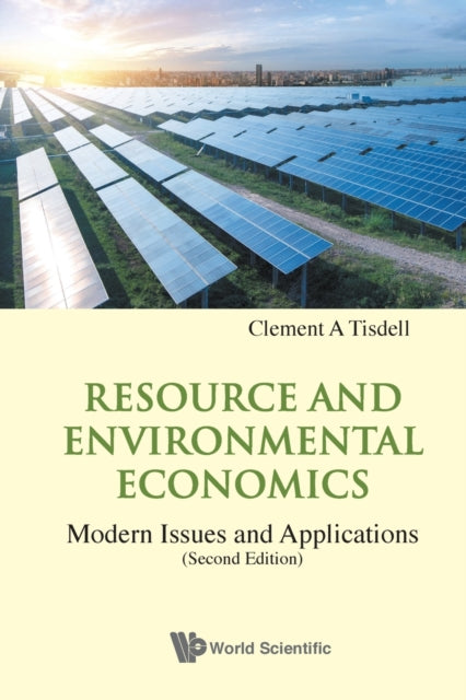 Book cover of: Resource And Environmental Economics: Modern Issues And Applications. By: C. A. Tisdell