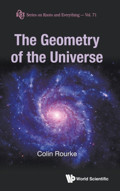 Book cover of: Geometry Of The Universe, The. By: C. P. Rourke