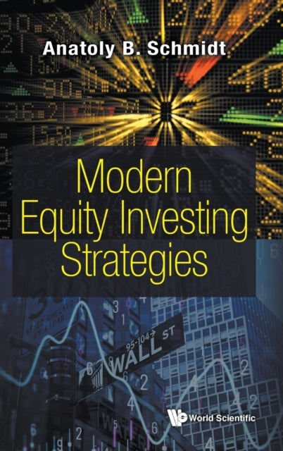 Book cover of: Modern Equity Investing Strategies. By: Anatoly B. Schmidt