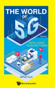 Book cover of: World Of 5g, The - Volume 2: Intelligent Manufacturing. By: Quan Xue