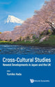 Book cover of: Cross-cultural Studies: Newest Developments In Japan And The Uk. By: Yumiko Hada