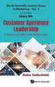 Book cover of: Customer Xperience Leadership: A Blueprint To Maximize Performance. By: Nadav Goldschmidt