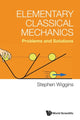 Book cover of: Elementary Classical Mechanics: Problems And Solutions. By: STEPHEN