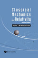 Book cover of: Classical Mechanics And Relativity. By: H. J. W. Müller-Kirsten
