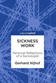 Book cover of: Sickness Work. By: Gerhard Nijhof