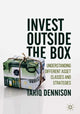 Book cover of: Invest Outside the Box. By: Tariq Dennison