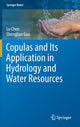 Book cover of: Copulas and Its Application in Hydrology and Water Resources. By: Lu Chen