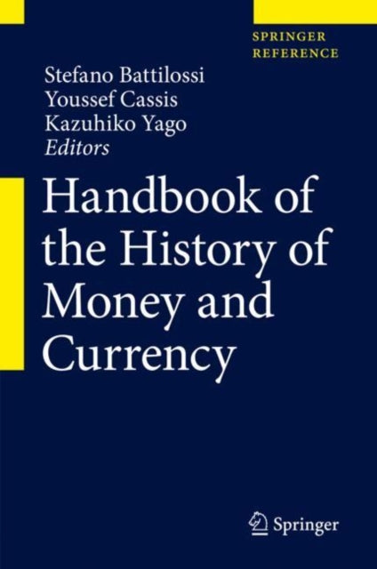 Book cover of: Handbook of the History of Money and Currency. By: Stefano Battilossi