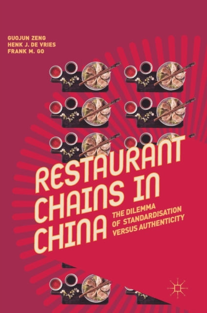 Book cover of: Restaurant Chains in China. By: Guojun Zeng