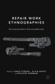Book cover of: Repair Work Ethnographies. By: Ignaz Strebel