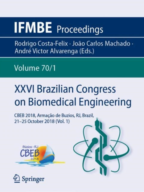 Book cover of: XXVI Brazilian Congress on Biomedical Engineering. By: Rodrigo Costa-Felix