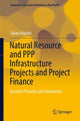 Book cover of: Natural Resource and PPP Infrastructure Projects and Project Finance. By: Takao Higuchi