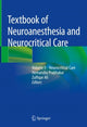 Book cover of: Textbook of Neuroanesthesia and Neurocritical Care. By: Hemanshu Prabhakar